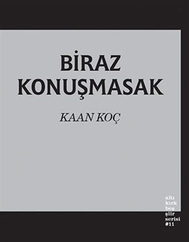 Biraz Konuşmasak Biraz Konuşmasak