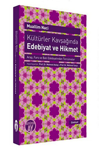 Kültürler Kavşağında Edebiyat Ve Hikmet Kültürler Kavşağında Edebiyat Ve Hikmet