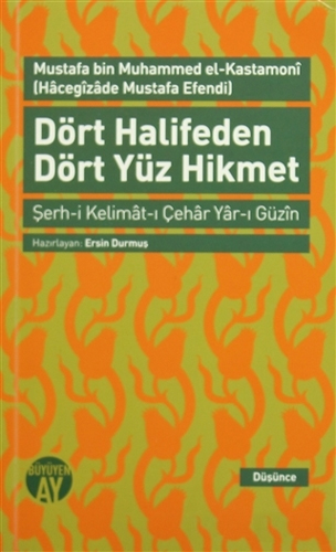 Dört Halifeden Dört Yüz Hikmet