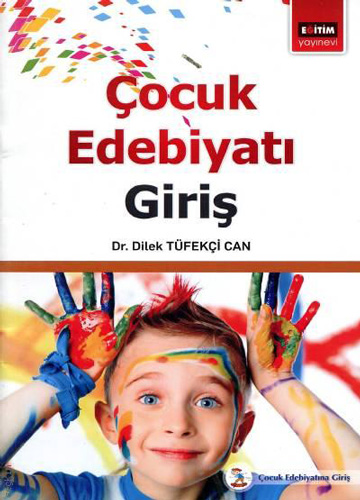 Çocuk Edebiyatı Giriş Çocuk Edebiyatı Giriş