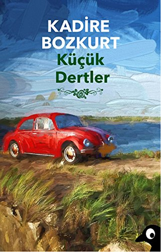 Küçük Dertler Küçük Dertler