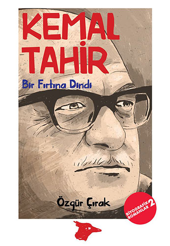 Kemal Tahir - Bir Fırtına Dindi Kemal Tahir - Bir Fırtına Dindi