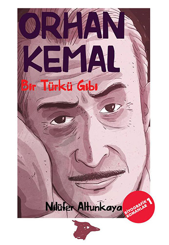 Orhan Kemal - Bir Türkü Gibi Orhan Kemal - Bir Türkü Gibi