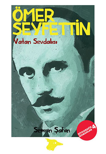 Ömer Seyfettin - Vatan Sevdalısı Ömer Seyfettin - Vatan Sevdalısı
