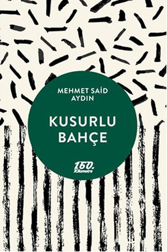 Kusurlu Bahçe Kusurlu Bahçe