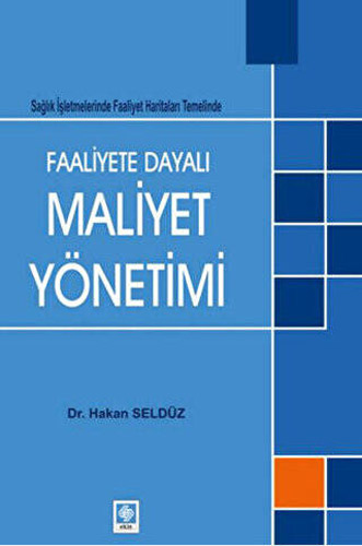 Faaliyete Dayalı Maliyet Yönetimi 