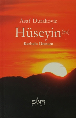 Hüseyin (ra) Kerbela Destanı