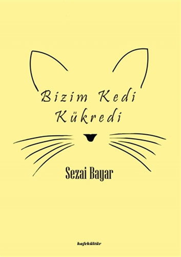 Bizim Kedi Kükredi Bizim Kedi Kükredi