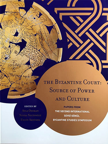 The Byzantine Court: Source of Power and Culture