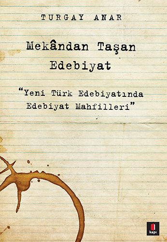 Mekândan Taşan Edebiyat 