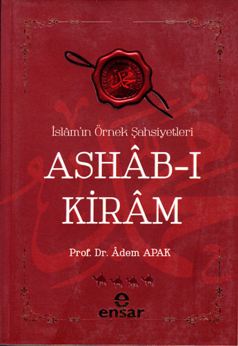 Ashab-ı Kiram İslamın Örnek Şahsiyetleri