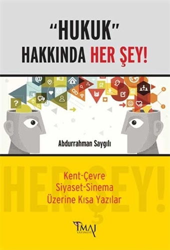 Hukuk Hakkında Her Şey