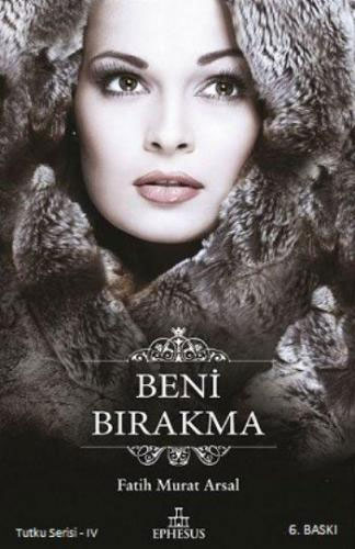 Beni Bırakma Beni Bırakma