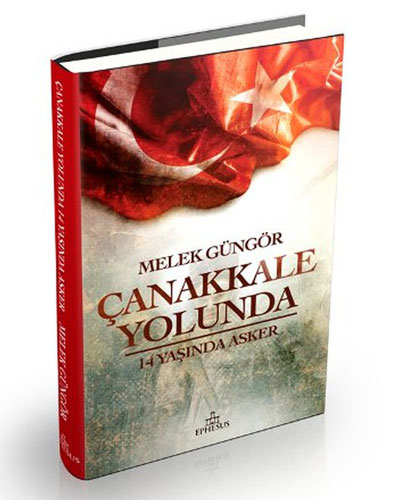 Çanakkale Yolunda - 14 Yaşında Asker Çanakkale Yolunda - 14 Yaşında Asker