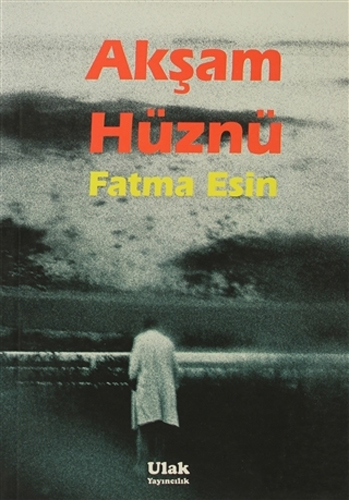 Akşam Hüznü Akşam Hüznü