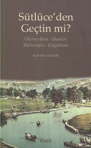Sütlüce’den Geçtin mi?