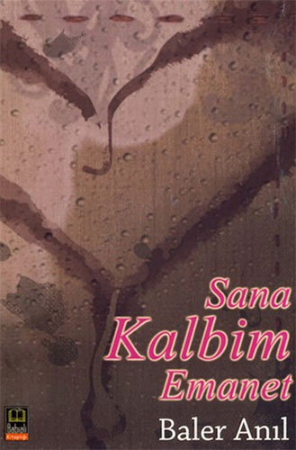 Sana Kalbim Emanet Sana Kalbim Emanet