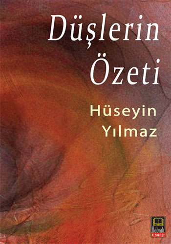 Düşlerin Özeti Düşlerin Özeti