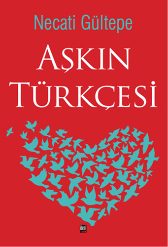 Aşkın Türkçesi Aşkın Türkçesi