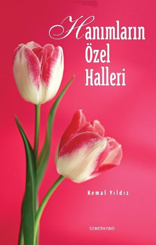 Hanımların Özel Halleri