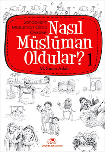 Nasıl Müslüman Oldular? 1