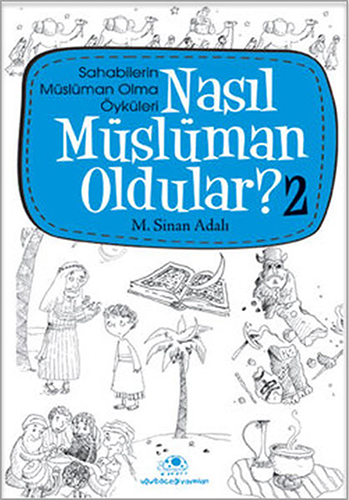 Nasıl Müslüman Oldular? 2
