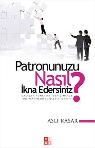 Patronunuzu Nasıl İkna Edersiniz?
