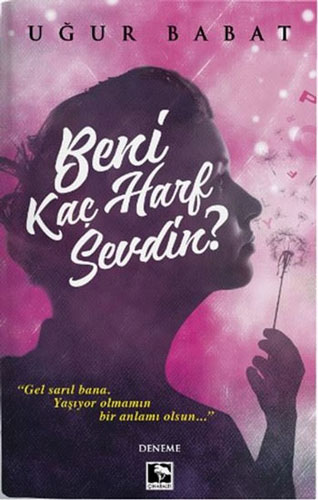 Beni Kaç Harf Sevdin Beni Kaç Harf Sevdin