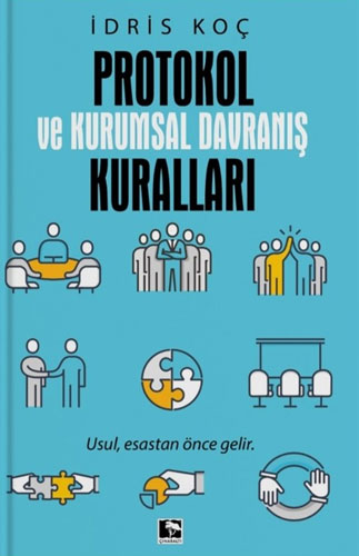 Protokol ve Kurumsal Davranış Kuralları