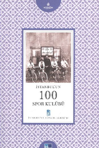 İstanbul’un 100 Spor Kulübü