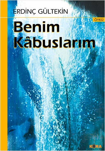 Benim Kabuslarım Benim Kabuslarım