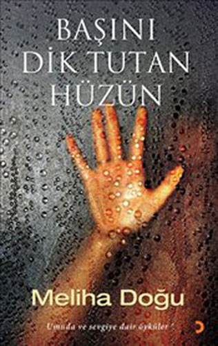 Başını Dik Tutan Hüzün Başını Dik Tutan Hüzün