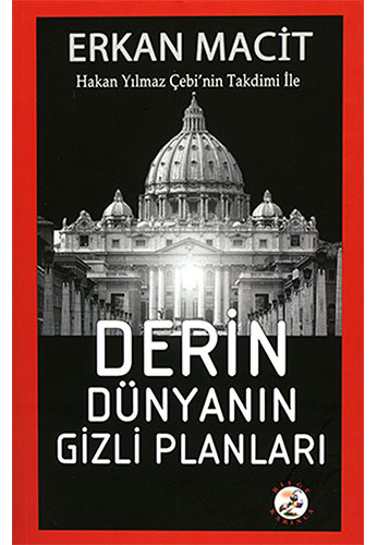 Derin Dünyanın Gizli Planları