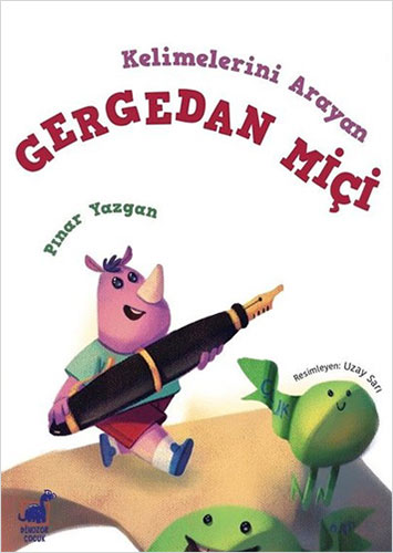 Kelimelerini Arayan Gergedan Miçi