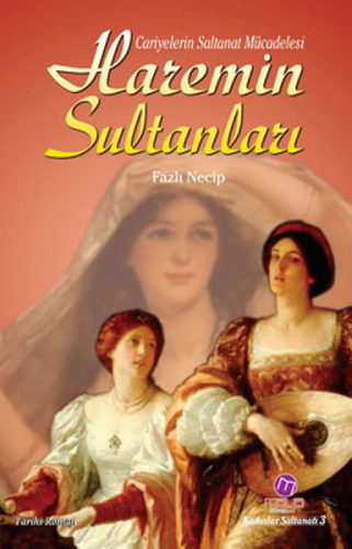 Haremin Sultanları Haremin Sultanları