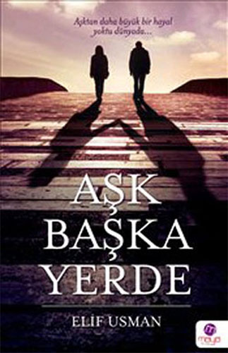 Aşk Başka Yerde Aşk Başka Yerde