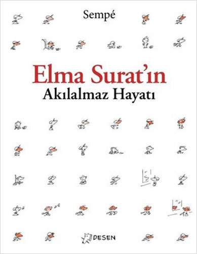 Elma Surat'In Akılalmaz Hayatı Elma Surat'In Akılalmaz Hayatı