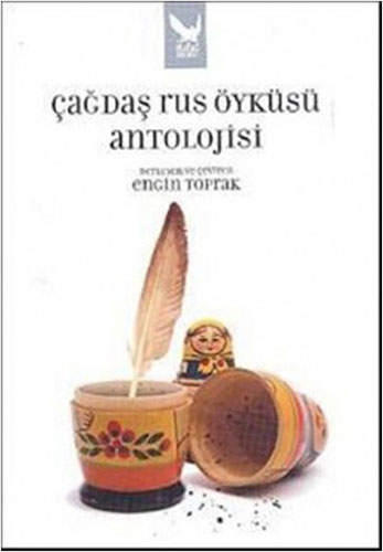 Çağdaş Rus Öyküsü Antolojisi Çağdaş Rus Öyküsü Antolojisi