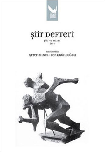 Şiir Defteri - Şiir Ve Hayat 2011 Şiir Defteri - Şiir Ve Hayat 2011