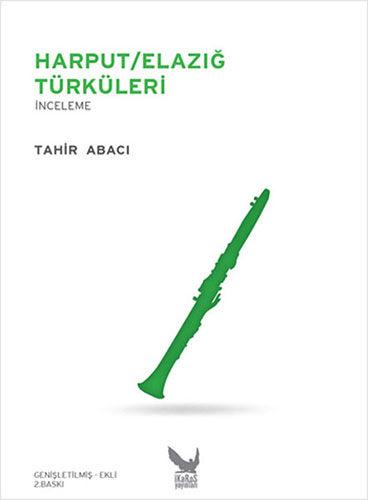 Harput / Elazığ Türküleri Harput / Elazığ Türküleri