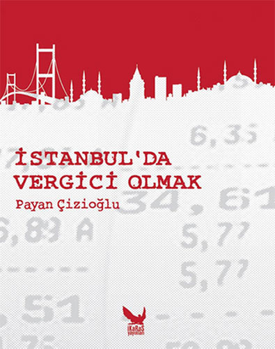 İstanbul’Da Vergici Olmak İstanbul’Da Vergici Olmak
