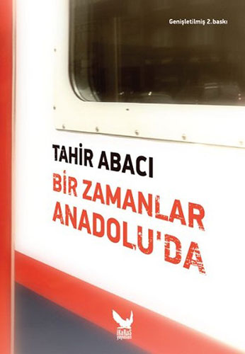 Bir Zamanlar Anadolu'Da (Ciltli) Bir Zamanlar Anadolu'Da (Ciltli)