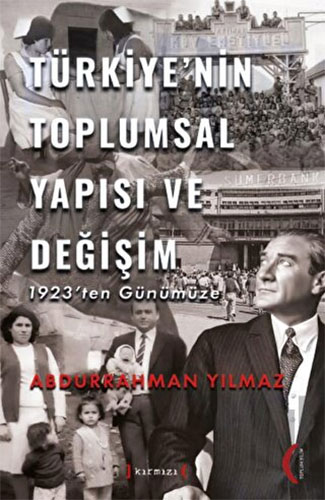  Türkiye’nin Toplumsal Yapısı ve Değişim