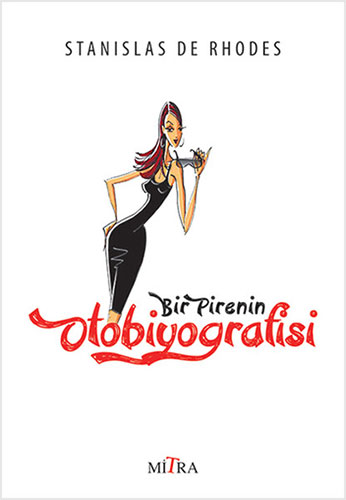 Bir Pirenin Otobiyografisi Bir Pirenin Otobiyografisi