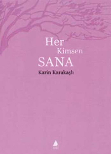 Her Kimsen Sana Her Kimsen Sana