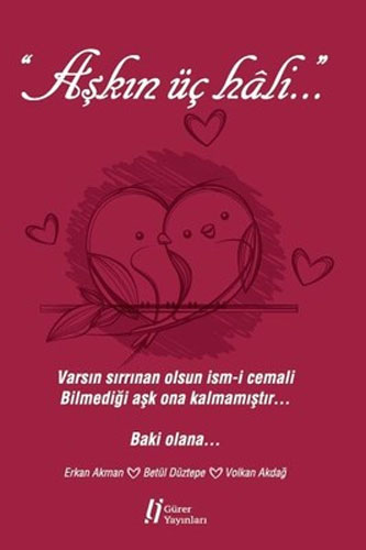 Aşkın Üç Hali Aşkın Üç Hali
