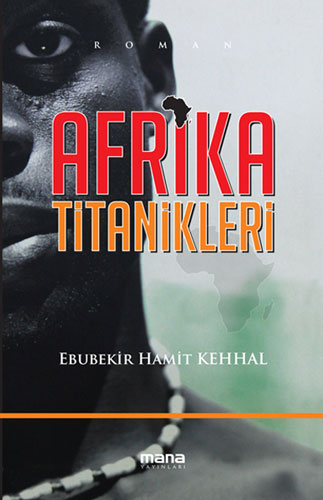 Afrika Titanikleri Afrika Titanikleri