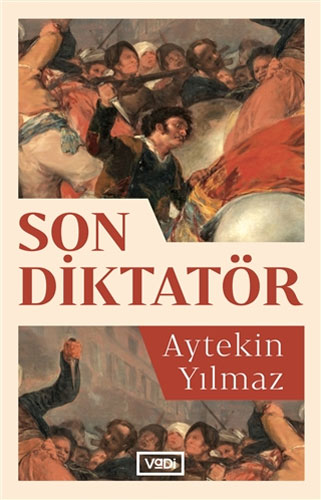 Son Diktatör