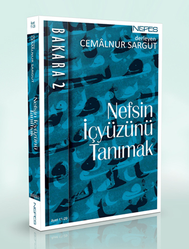 Nefsin İçyüzünü Tanımak 