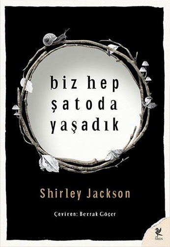 Biz Hep Şatoda Yaşadık Biz Hep Şatoda Yaşadık
